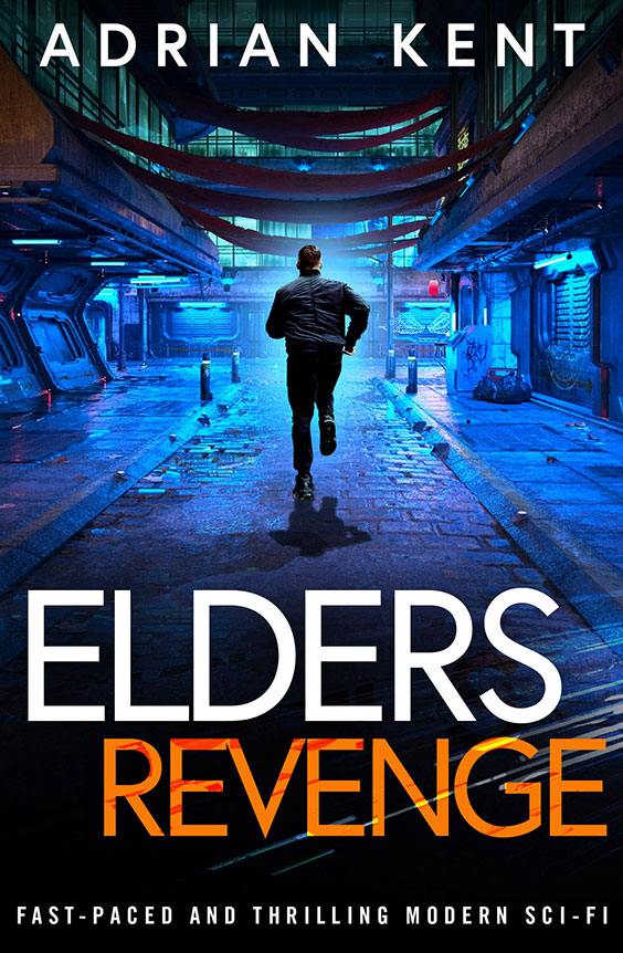 Elders Revenge - Rye Braden Series: Book Two by Adrian Kent Elders Revenge - Rye Braden Series: Book Two by Adrian Kent